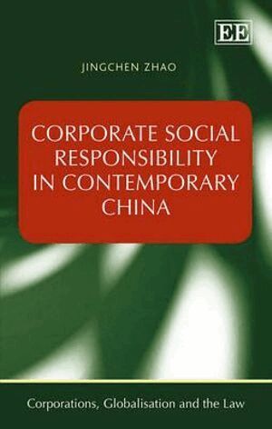 Jingchen Zhao - Corporate Social Responsibility in Contemporary China, Inbunden