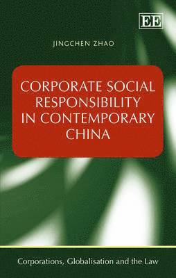 Corporate Social Responsibility in Contemporary China 1