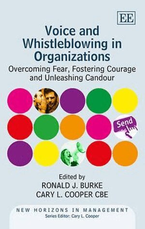 Ronald J. Burke, Cary Cooper - Voice and Whistleblowing in Organizations, Inbunden