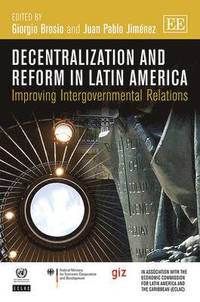 bokomslag Decentralization and Reform in Latin America