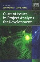 bokomslag Current Issues in Project Analysis for Development