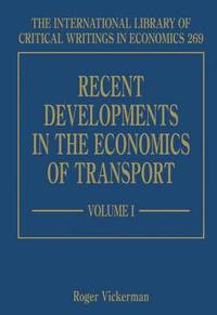 bokomslag Recent Developments in the Economics of Transport