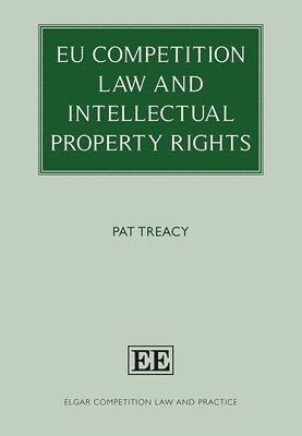 EU Competition Law and Intellectual Property Rights 1