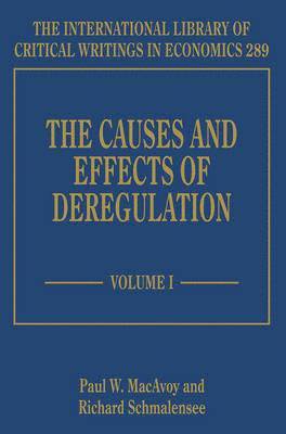 bokomslag The Causes and Effects of Deregulation