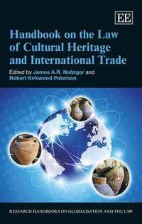 bokomslag Handbook on the Law of Cultural Heritage and International Trade
