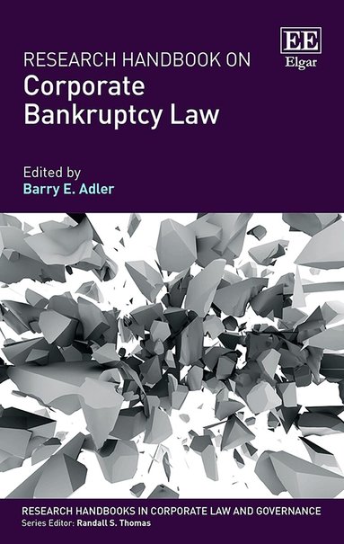 Barry E. Adler - Research Handbook on Corporate Bankruptcy Law, Inbunden