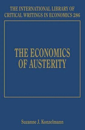 Suzanne J. Konzelmann - Economics of Austerity, Inbunden