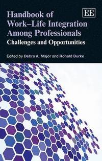 bokomslag Handbook of Work-Life Integration Among Professionals