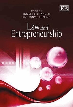 Robert E. Litan, Anthony J. Luppino - Law and Entrepreneurship, Inbunden
