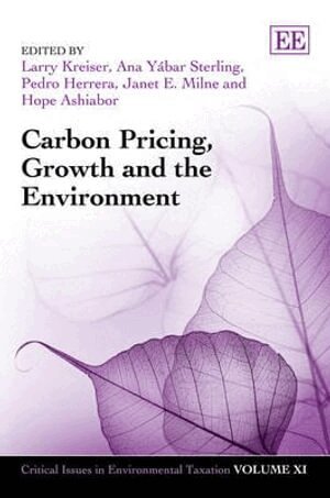 Larry Kreiser, Ana Yábar Sterling, Pedro Herrera, Janet E. Milne, Hope Ashiabor - Carbon Pricing, Growth and the Environment, Inbunden