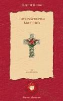 Max Heindel - Rosicrucian Mysteries, Häftad