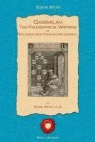 bokomslag Qabbalah. the Philosophical Writings of Solomon Ben Yehudah Ibn Gebirol