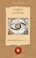 Simon Newcomb, Simon Newcomb Phdlld - Elements of Astronomy, Häftad