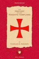 bokomslag The History of the Knights Templars