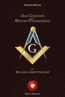 William James Hughan - Old Charges of British Freemasons, Häftad