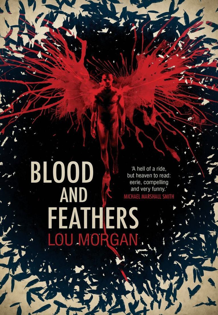 Lou Morgan - Blood and Feathers, Häftad. Tillgänglighet: Lägg i varukorg