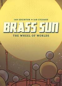 bokomslag Brass Sun: The Wheel of Worlds