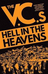 bokomslag The V.C.s: Hell in the Heavens
