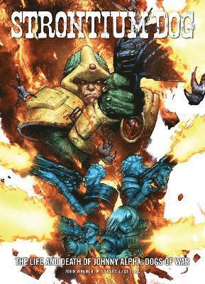 bokomslag Strontium Dog: The Life and Death of Johnny Alpha - Dogs of War