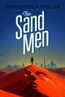 Christopher Fowler - The Sand Men, Häftad