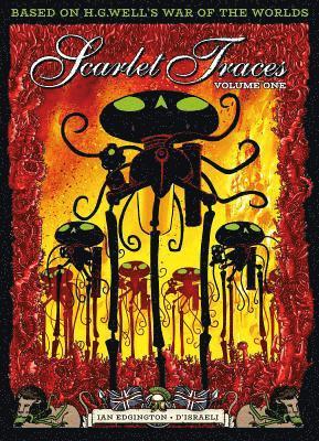 Ian Edginton - Complete Scarlet Traces, Volume One, Häftad