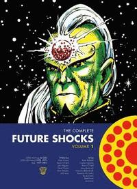 bokomslag The Complete Future Shocks, Volume One: Volume 1