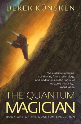 Derek Künsken - Quantum Magician, Häftad. Tillgänglighet: Lägg i varukorg