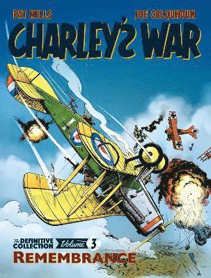 Pat Mills, Joe Colquhoun - Charley's War: The Definitive Collection, Volume Three, Häftad