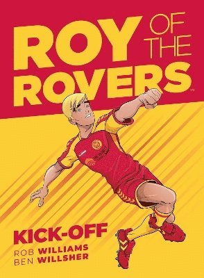 bokomslag Roy of the Rovers: Kick-Off: Volume 1