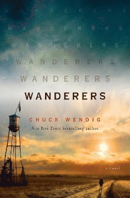 Chuck Wendig - Wanderers, Inbunden