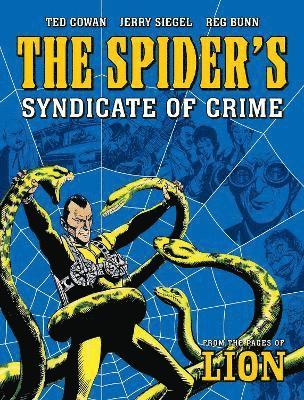 Ted Cowan, Reg Bunn, Jerry Siegel - Spider's Syndicate of Crime, Häftad