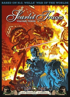 The Complete Scarlet Traces, Volume Three 1