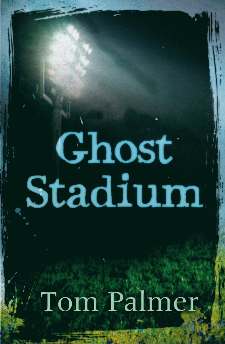 Tom Palmer - Ghost Stadium, Häftad
