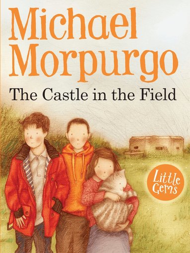 Michael Morpurgo - Castle in the Field, Häftad