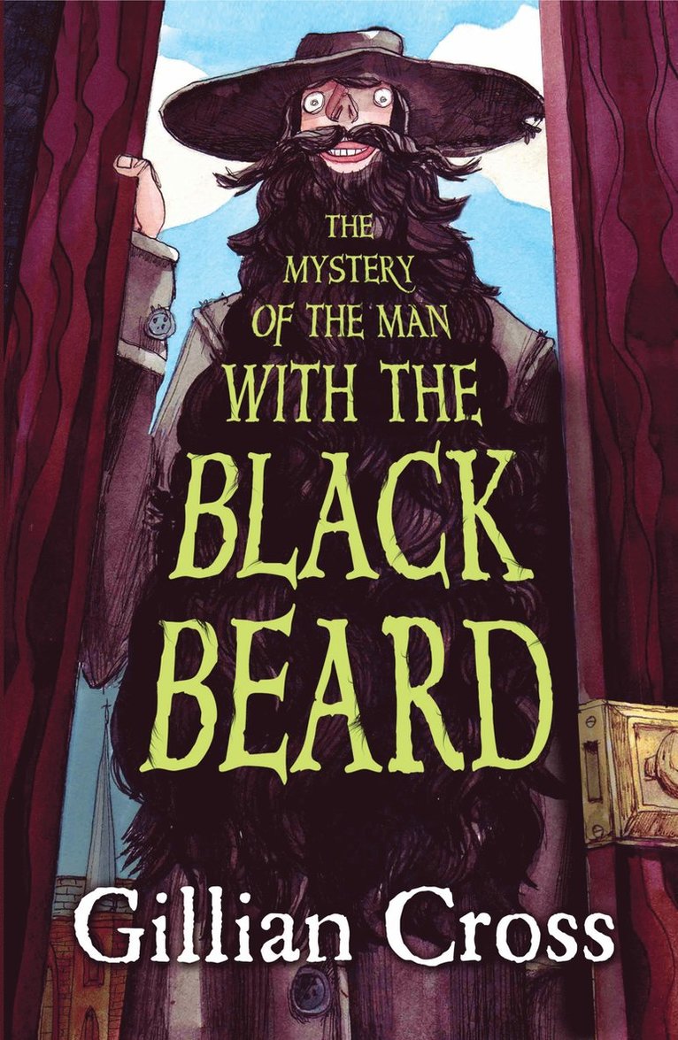 Gillian Cross - Mystery of the Man with the Black Beard, Häftad