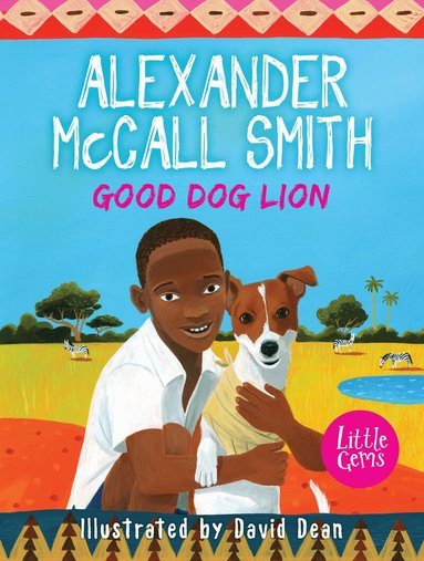 Alexander McCall Smith - Good Dog Lion, Häftad