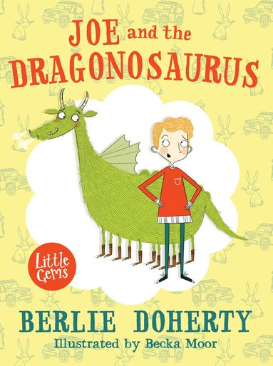 Berlie Doherty - Joe and the Dragonosaurus, Häftad