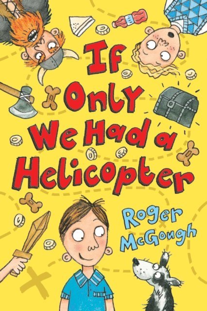 Roger McGough, Roger Mcgough - If Only We Had a Helicopter, Häftad
