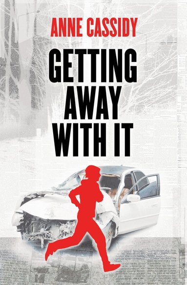 Anne Cassidy - Getting Away With It, Häftad