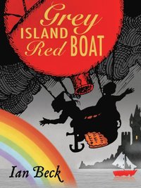 bokomslag Grey Island, Red Boat
