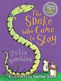 bokomslag Snake Who Came to Stay