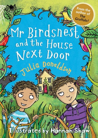 Julia Donaldson - Mr Birdsnest and the House Next Door, Häftad