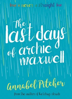 bokomslag The Last Days of Archie Maxwell
