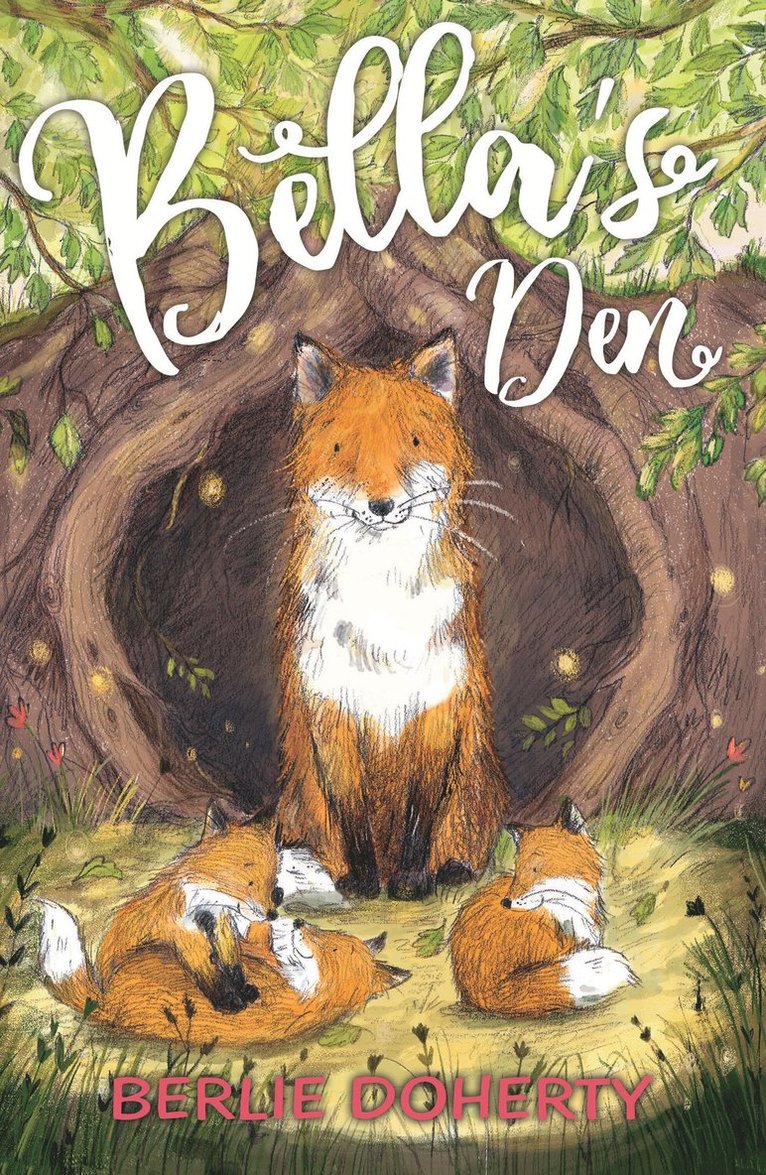 Berlie Doherty - Bella's Den, Häftad