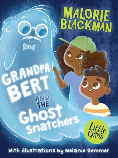 Malorie Blackman - Grandpa Bert and the Ghost Snatchers, Häftad