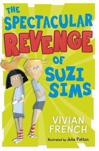 bokomslag The Spectacular Revenge of Suzi Sims
