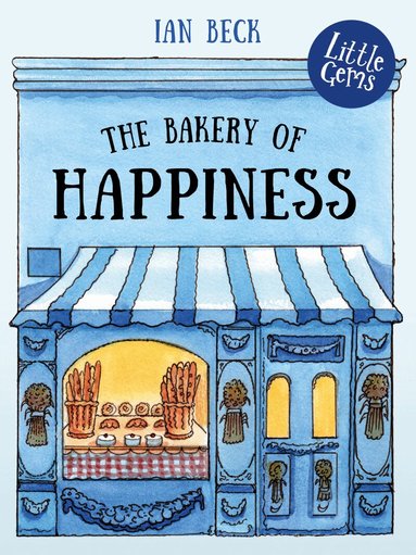 Ian Beck - Bakery of Happiness, Häftad