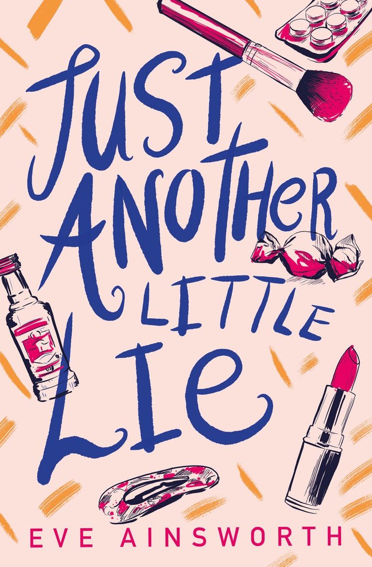 Eve Ainsworth - Just Another Little Lie, Häftad