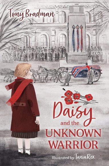 Tony Bradman - Daisy and the Unknown Warrior, Häftad
