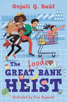 The Great (Food) Bank Heist 1
